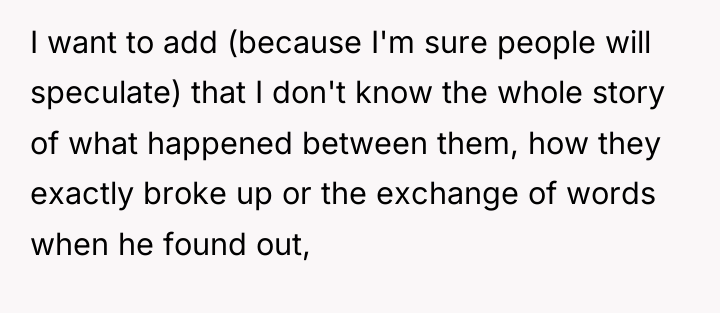 I want to add (because I'm sure people will speculate)...