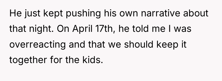 He just kept pushing his own narrative about that night....