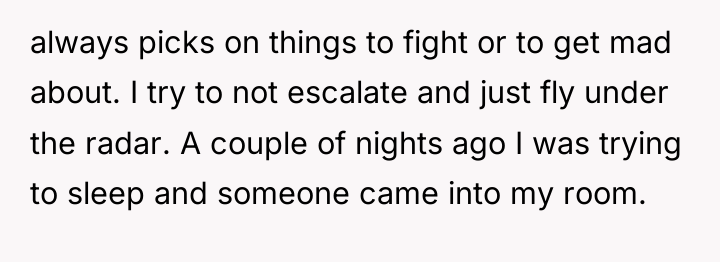 always picks on things to fight or to get mad...