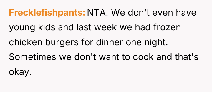 Frecklefishpants NTA. We don't even have young kids and last...