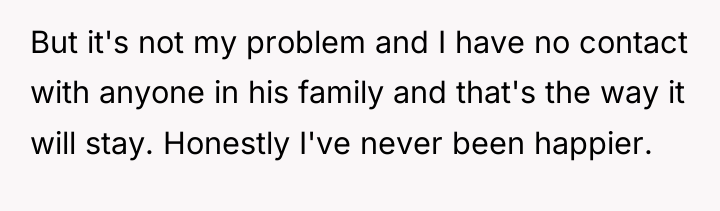 But it's not my problem and I have no contact...