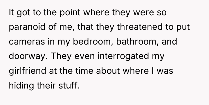 It got to the point where they were so paranoid...