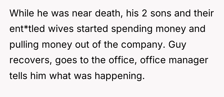 While he was near death, his 2 sons and their...