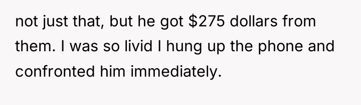 not just that, but he got $275 dollars from them....