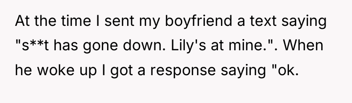 At the time I sent my boyfriend a text saying...