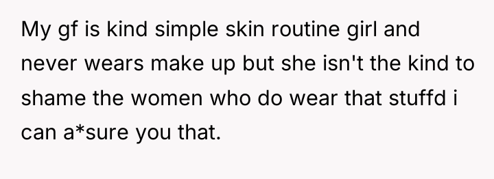 My gf is kind simple skin routine girl and never...