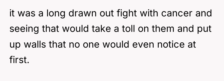 it was a long drawn out fight with cancer and...