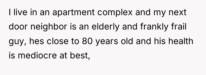 I live in an apartment complex and my next door...