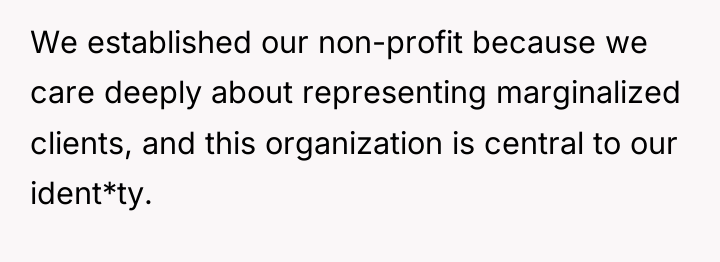 We established our non-profit because we care deeply about representing...