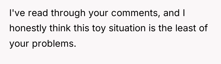 I've read through your comments, and I honestly think this...