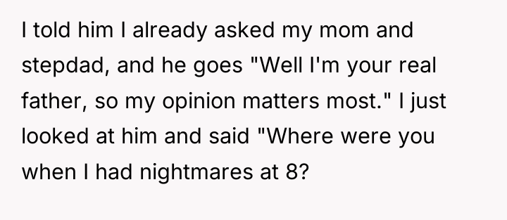 I told him I already asked my mom and stepdad,...