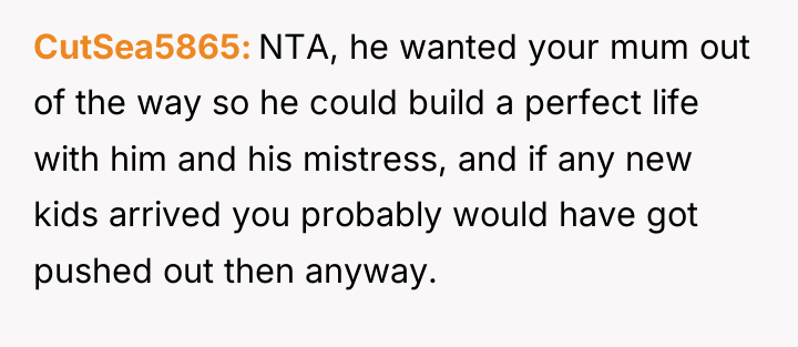 CutSea5865 NTA, he wanted your mum out of the way...