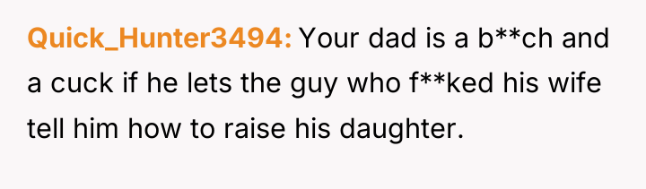 Quick_Hunter3494 Your dad is a b**ch and a cuck if...
