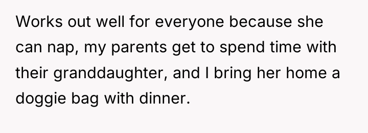 Works out well for everyone because she can nap, my...