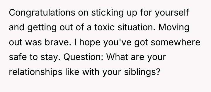 Congratulations on sticking up for yourself and getting out of...