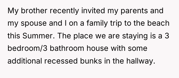My brother recently invited my parents and my spouse and...