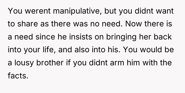 You werent manipulative, but you didnt want to share as...