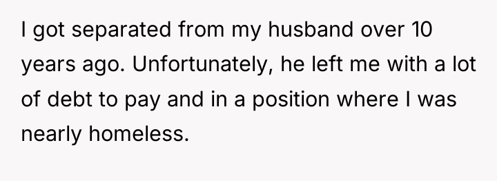 I got separated from my husband over 10 years ago....