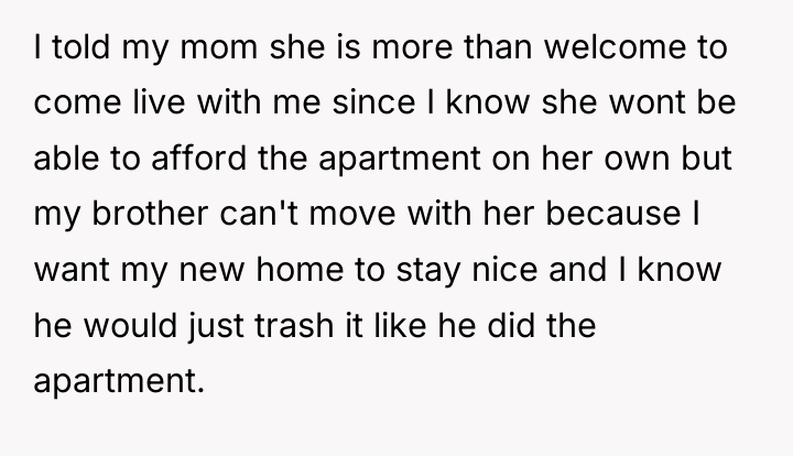 I told my mom she is more than welcome to...