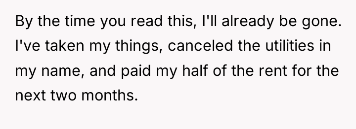 By the time you read this, I'll already be gone....