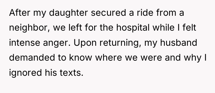 After my daughter secured a ride from a neighbor, we...