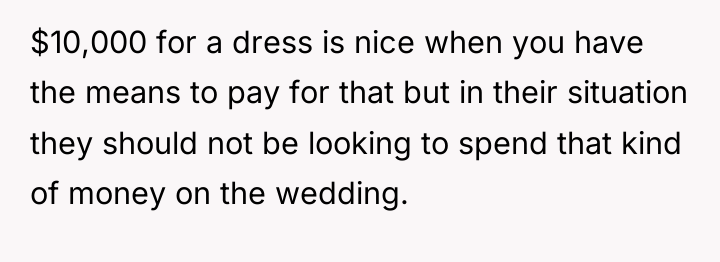 $10,000 for a dress is nice when you have the...