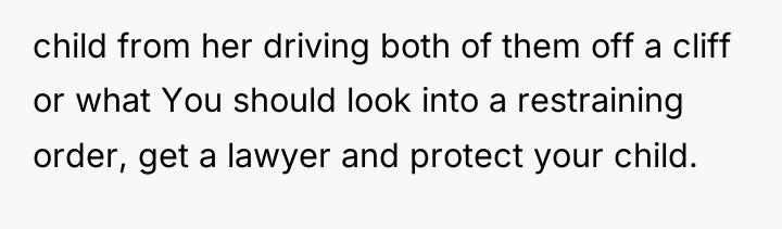 child from her driving both of them off a cliff...