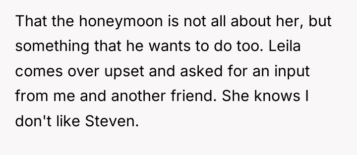 That the honeymoon is not all about her, but something...