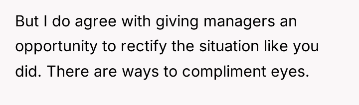 But I do agree with giving managers an opportunity to...