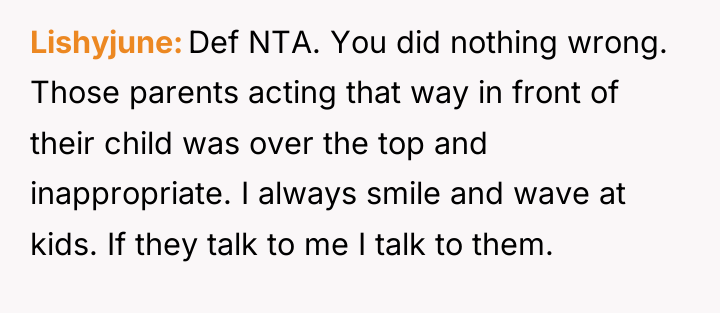 Lishyjune Def NTA. You did nothing wrong. Those parents acting...