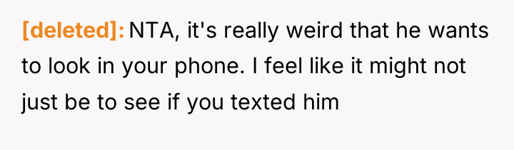 [deleted] NTA, it's really weird that he wants to look...