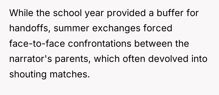 While the school year provided a buffer for handoffs, summer...