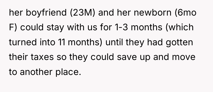 her boyfriend (23M) and her newborn (6mo F) could stay...