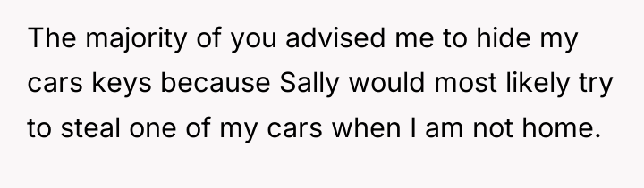 The majority of you advised me to hide my cars...