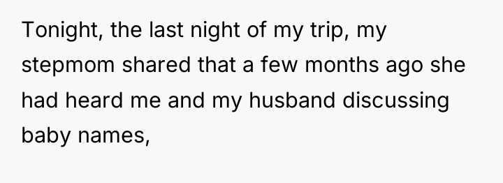 Tonight, the last night of my trip, my stepmom shared...