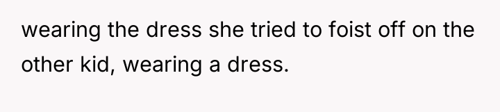 wearing the dress she tried to foist off on the...