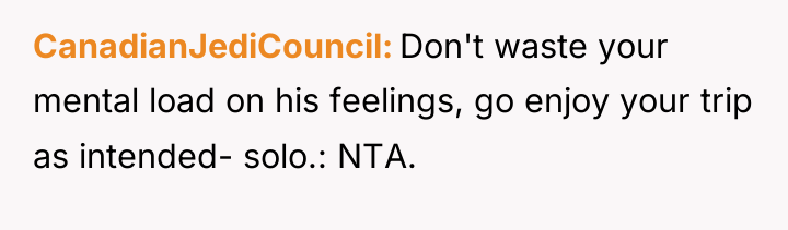 CanadianJediCouncil Don't waste your mental load on his feelings, go...