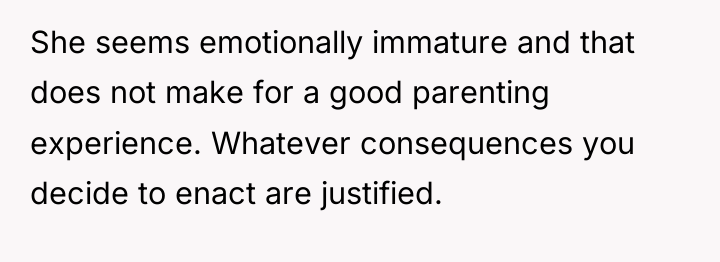 She seems emotionally immature and that does not make for...