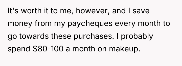 It's worth it to me, however, and I save money...