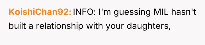 KoishiChan92 INFO: I'm guessing MIL hasn't built a relationship with...