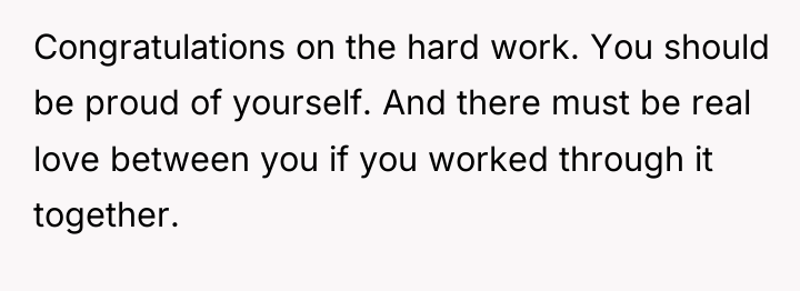 Congratulations on the hard work. You should be proud of...