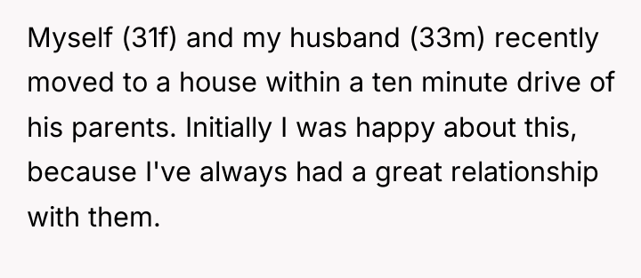 Myself (31f) and my husband (33m) recently moved to a...