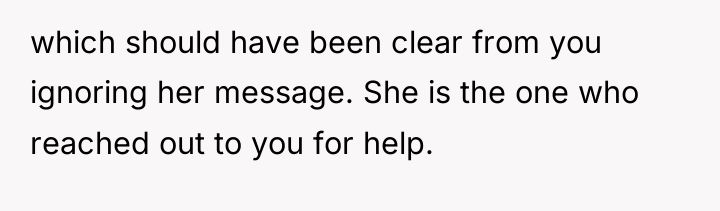 which should have been clear from you ignoring her message....