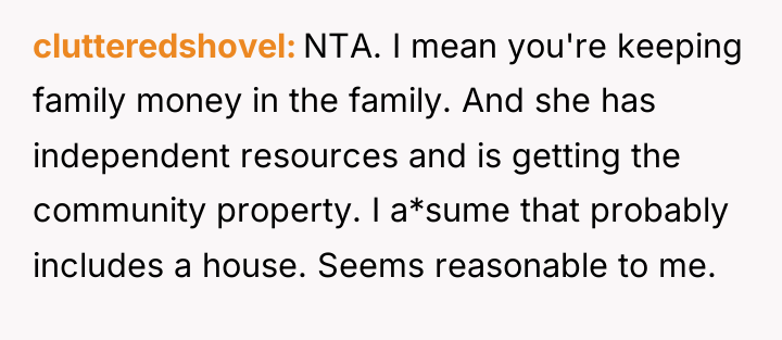 clutteredshovel NTA. I mean you're keeping family money in the...