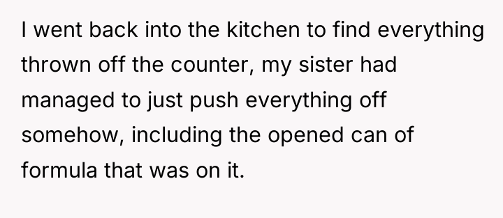 I went back into the kitchen to find everything thrown...