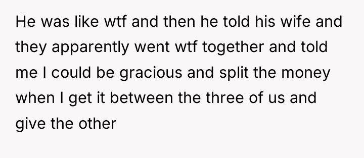 He was like wtf and then he told his wife...