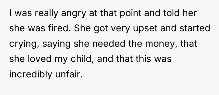 I was really angry at that point and told her...