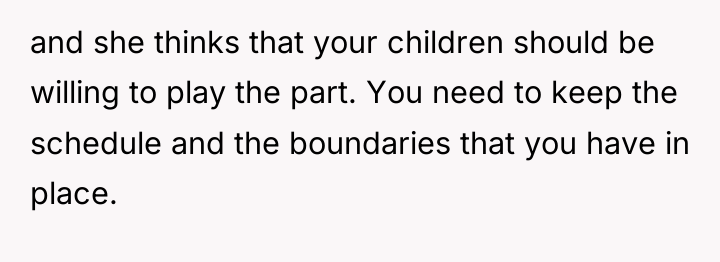and she thinks that your children should be willing to...