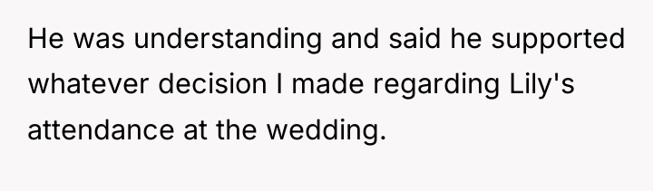 He was understanding and said he supported whatever decision I...