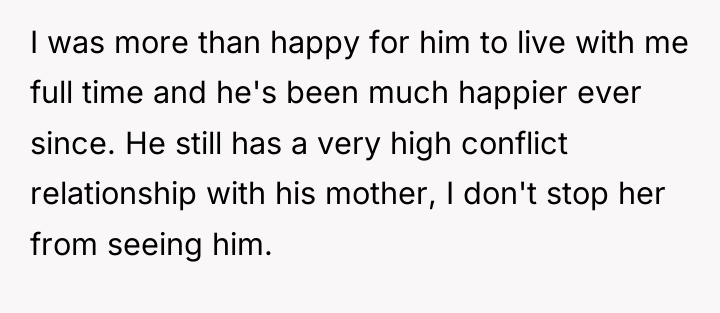 I was more than happy for him to live with...